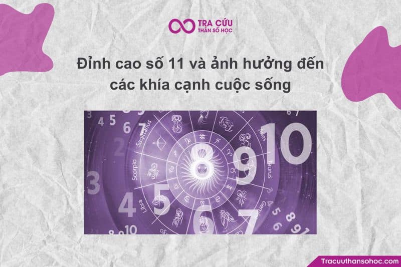 Đỉnh cao số 11 và ảnh hưởng đến các khía cạnh cuộc sống