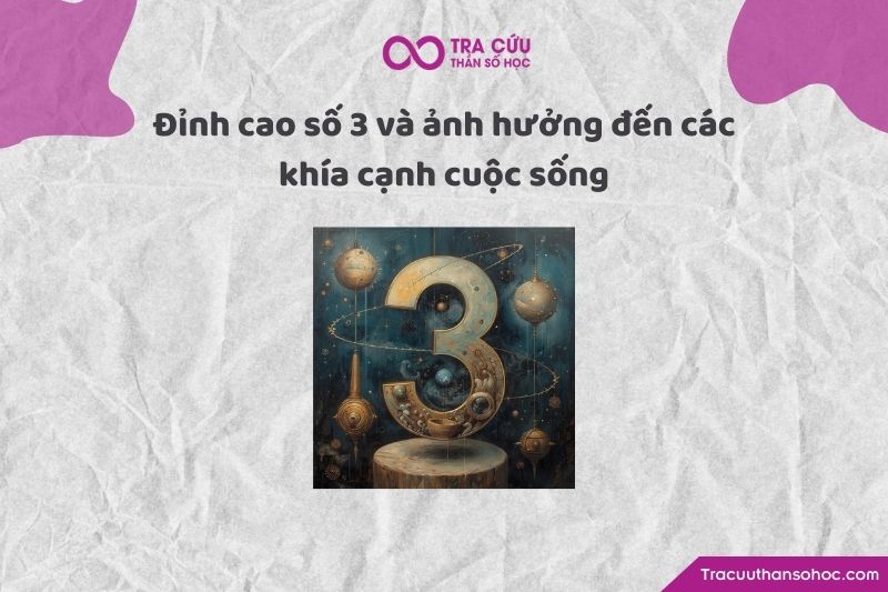 Nếu đỉnh cao đầu tiên là số 3, đây là thời điểm bạn được thôi thúc mở mang trí tuệ một cách mạnh mẽ nhất. Nếu đỉnh cao đầu tiên là số 3, đây là thời điểm bạn được thôi thúc mở mang trí tuệ một cách mạnh mẽ nhất.