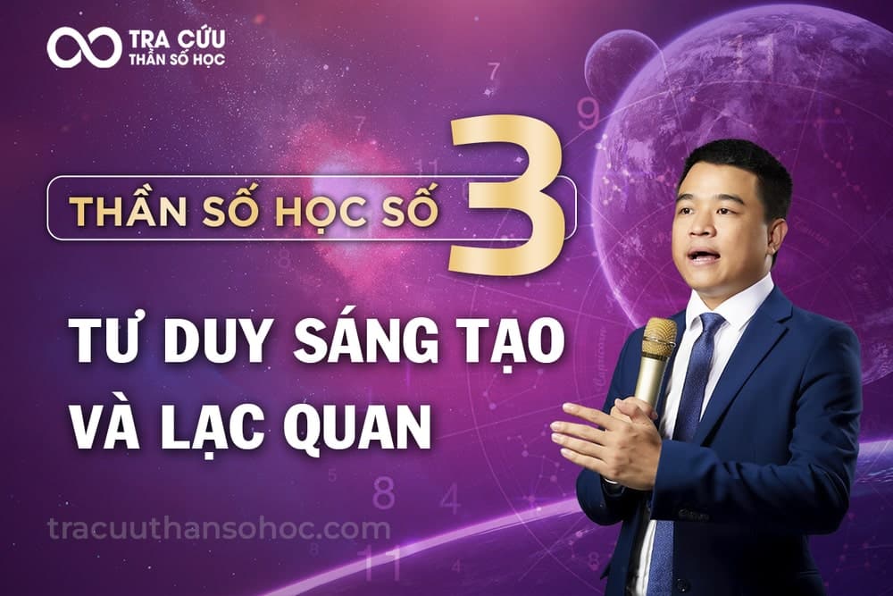 Thần số học số 3 là gì? Đặc điểm nổi bật và ý nghĩa số 3 trong các chỉ số 1 Thần số học số 3: Con số chủ đạo của mọi cuộc chơi, vô kỷ luật