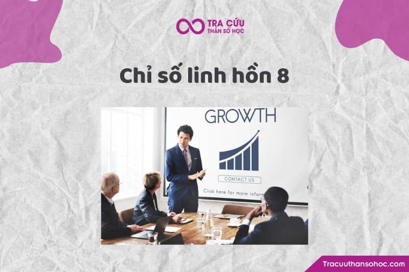 Chỉ số linh hồn 8 Chỉ số linh hồn 8